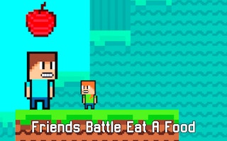 Friends Battle: Eat A Food Challenge