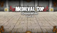 Medieval Cop 8 Final Stand Adventure